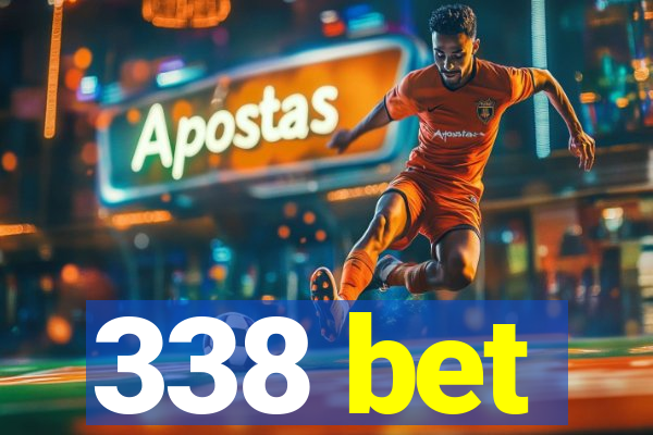 338 bet